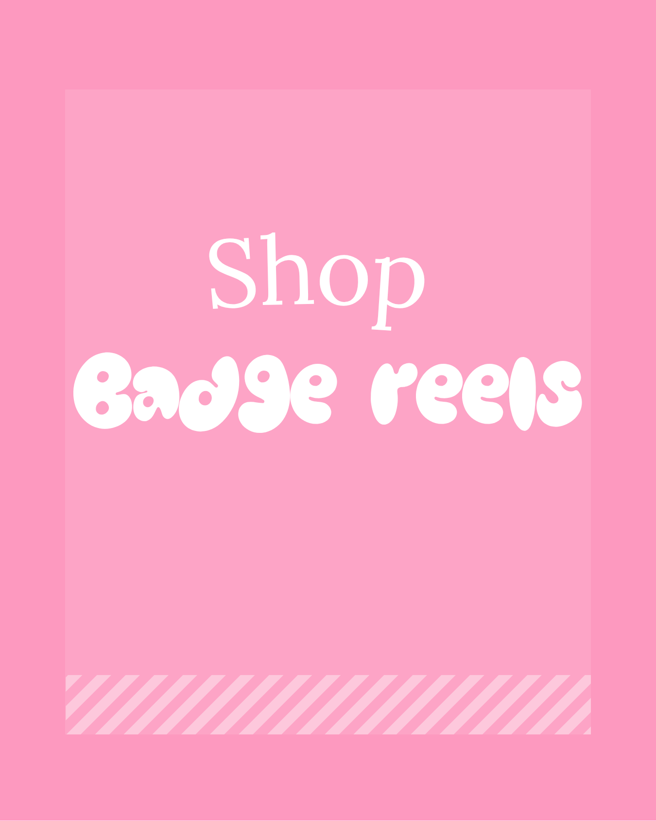 Badge Reels